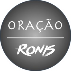 Oracao (Ronis Remix)
