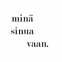 Minä sinua vaan cover