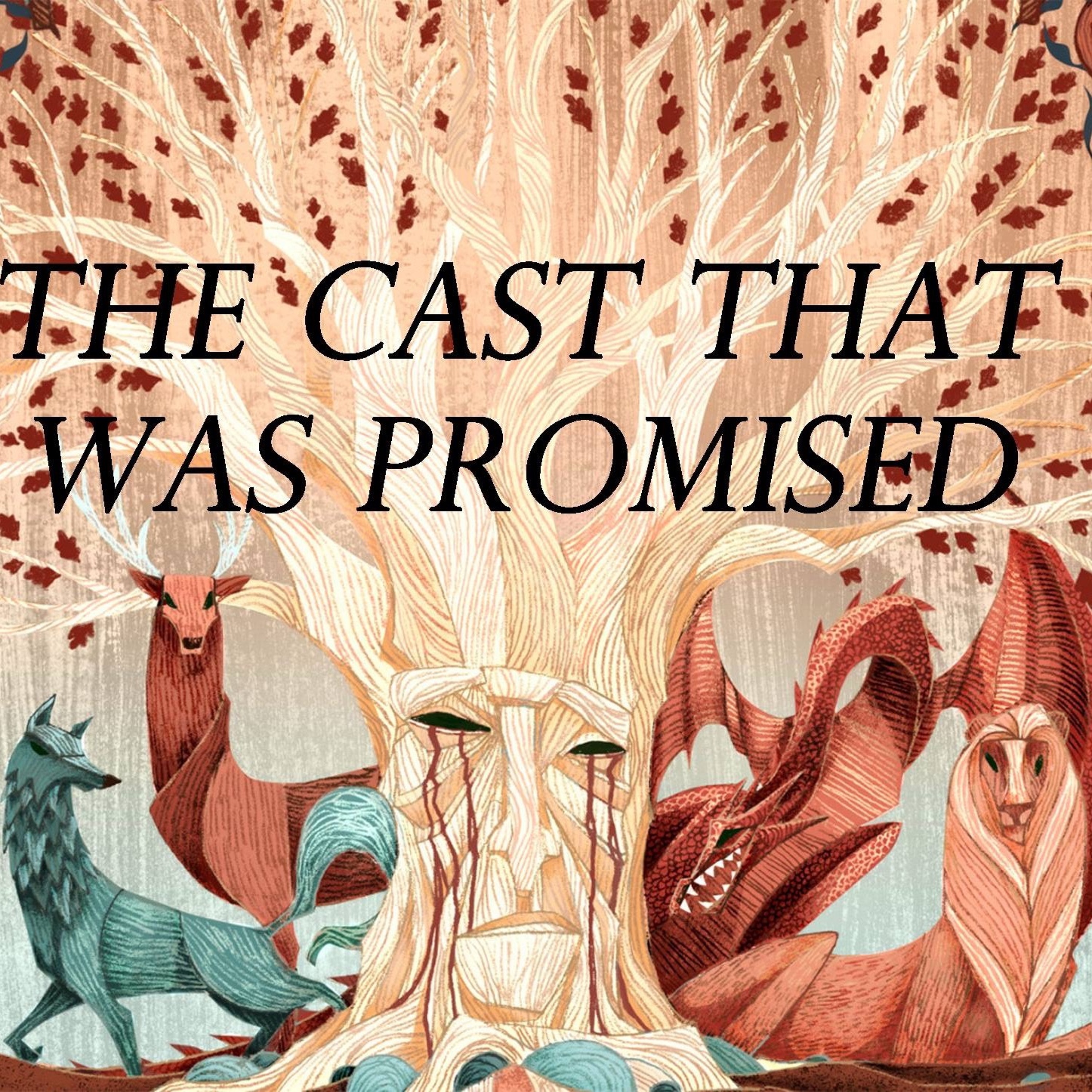 The Cast That Was Promised - Episode #3 - The Queen, The Kingslayer, and The Knight episode artwork