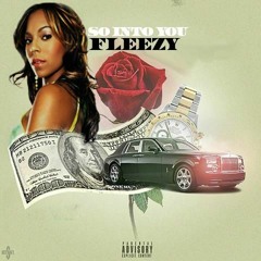 Fleezy - So Into You