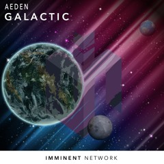 Aeden - Galactic (Free Download) [Spotify]
