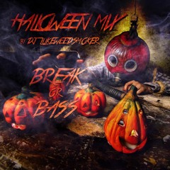 Halloween Party mix Break or Bass