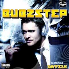 Bubzstep 2.0