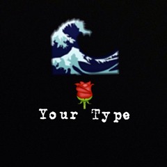 Corey Banks - Your Type Prod. by Krissio