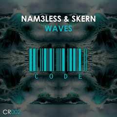 Nam3less & Skern - Waves (Original Mix) [OUT NOW ON FD]
