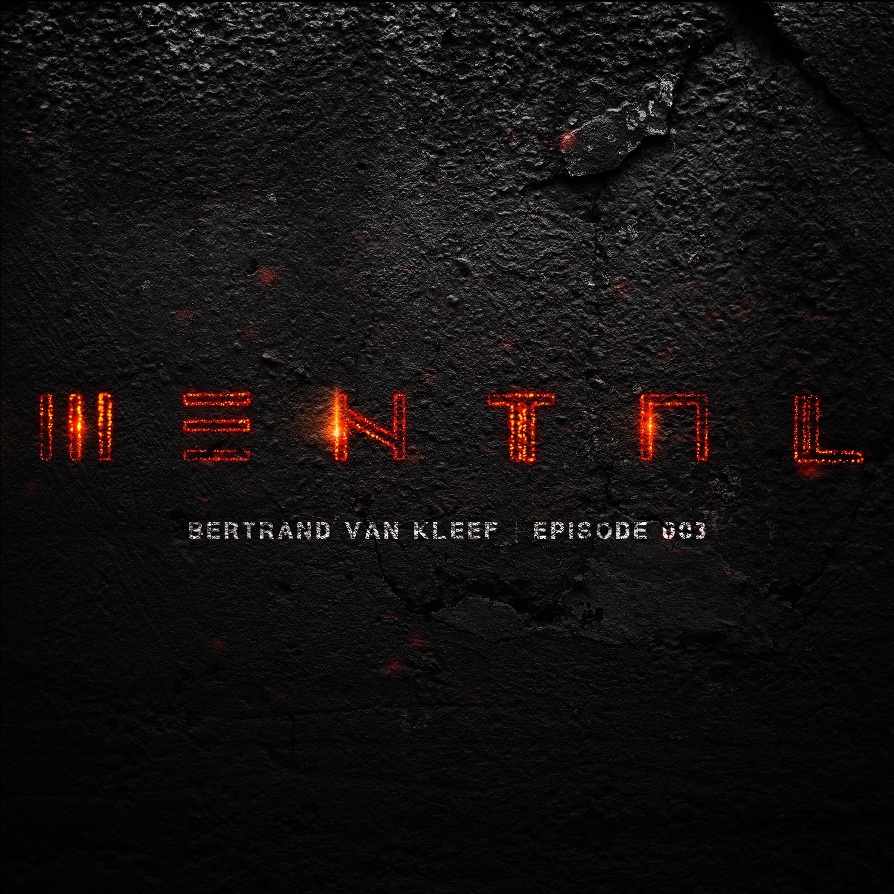 M E N T A L - Episode 003 episode artwork