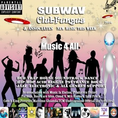 Subwav/Clubfungus-&-Associates-Music-4-All 🎶