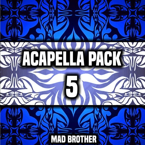Acapella pack VOL.5 [Latest Acapellas] [FREE DOWNLOAD] [CHECK OUT MY OTHER PACKS]