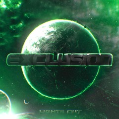 Exclusion - Lights Out
