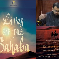 Lives of Sahaba 41 - Saad Ibn Abi Waqqas (Ashara Mubashara) - Yasir Qadhi-DyFpB_d-NsU
