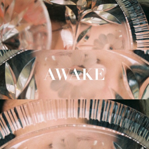 Awake