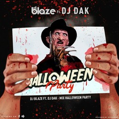 Mix Halloween Party - Dj Blaze Ft. Dj Dak