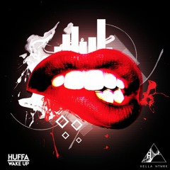 Huffa Dubz - Wake Up  [FREE DOWNLOAD]