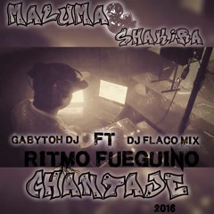 Maluma Ft. Shakira - Chantaje - Gabytoh Dj Ft Dj Flaco Mix (RITMO FUEGUINO)