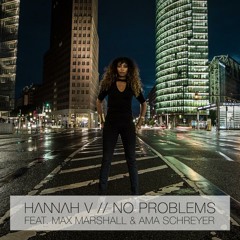Hannah V -  No Problems Remix by Mr Addams