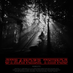 Stranger Things (Prod. Six Foot Scotty)