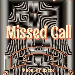 Benzos - Missed Call (Feat. HaleyC) [Prod. By Exzec]