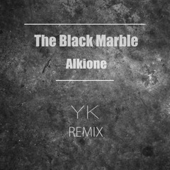 The Black Marble (YK Remix)
