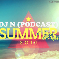 SUMMER MIX - DJ N (PODCAST) (M-S-M-974°™ )(2016)