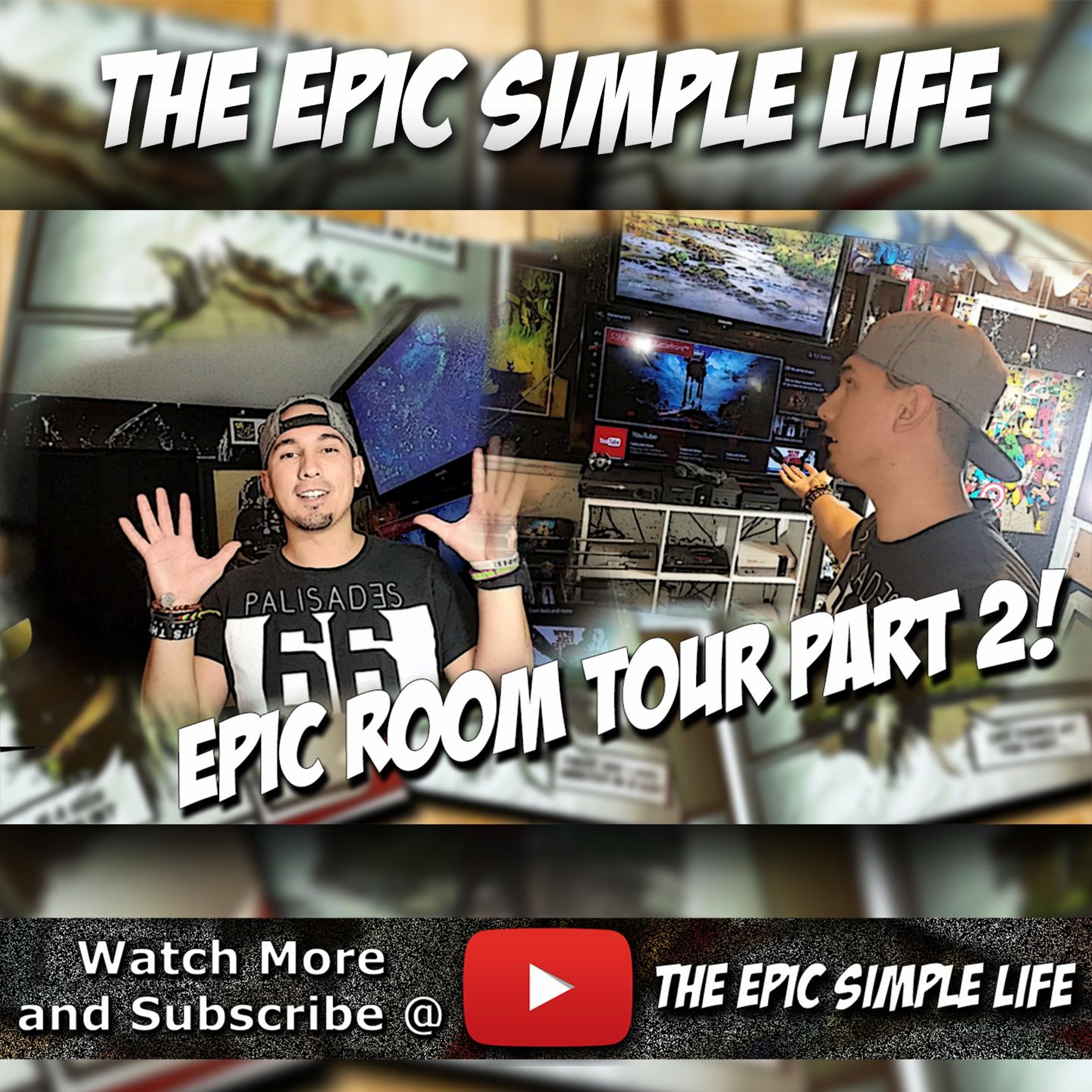 EP47: Epic Room Tour Part 2 - The Epic Simple Life YouTube Vlog episode artwork
