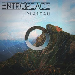 Entropeace - Plateau