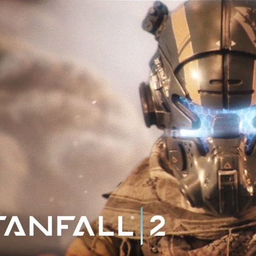 TitanFall 2 OST Trailer