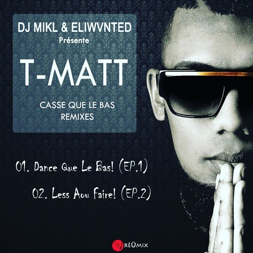 DJ MIKL & ELIWVNTED - Less Aou Faire ! (feat. T-MATT)