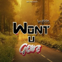 VENSSY- WONT U GONE