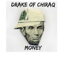 Drake of Chiraq - Money (Official Audio)