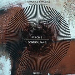 Vision2 - Control Panel (Original Mix)