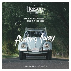 Teison - Floating Away (Henri Purnell & Tuero Remix)