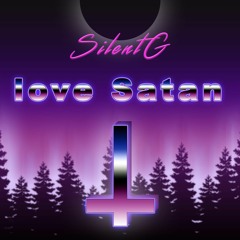 SilentG - Love Satan
