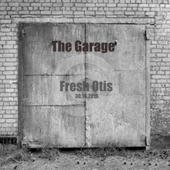Fresh Otis @ The Garage