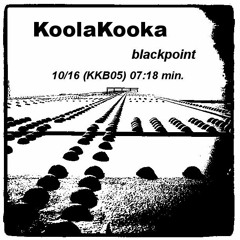 KoolaKooka - blackpoint (KKB05) -FREE-