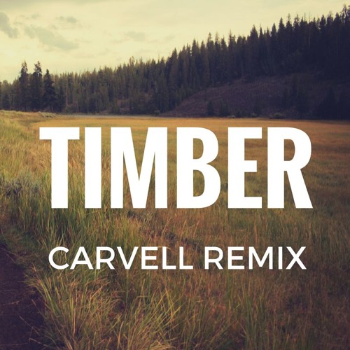 Timber (Remix)