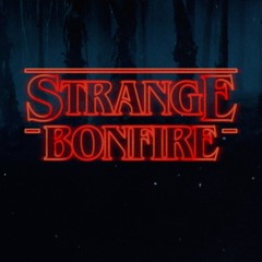Stranger Things Theme vs. Bonfire (Binja Mashup)