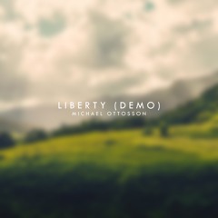 Liberty (demo) - feat. Nicklas Thelin