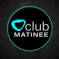 Club Matinée