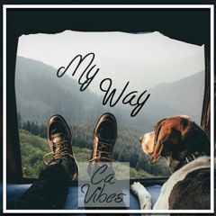 Calvin Harris - My Way (California Vibes Remix)