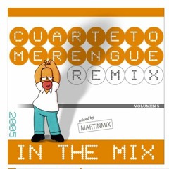 Cuarteto Merengue In The Mix 2005.05 - MartinMix