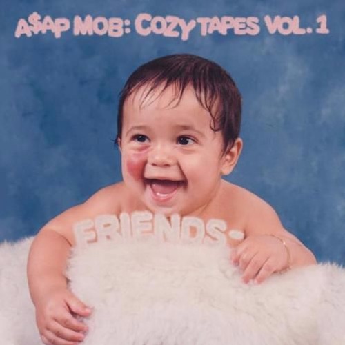 A$AP MOB- COZY TAPES VOL. 1: Friends