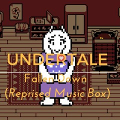 Undertale - Fallen Down (Reprised Music Box Edit)