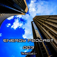 TrancEye - Energy Podcast 003