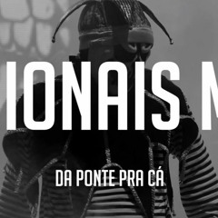 Racionais MC's - Da ponte pra cá