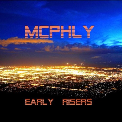 Mcphly - Early Risers