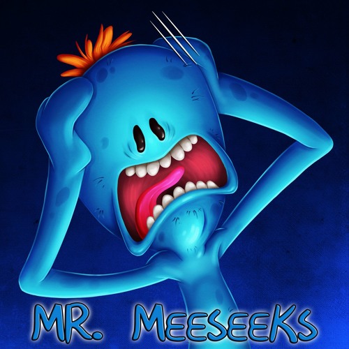 Listen to Mr. Meeseeks by Beatrex in meme playlist online for free