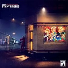 Sticky Fingers - Amillionite