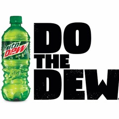 DO The Dew