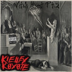 Kielley Koyote - Witch Hunt Pt.2 (Free Download)