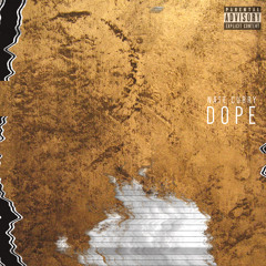 Nate Curry - Dope (Prod by Nate Curry & Sbvce)